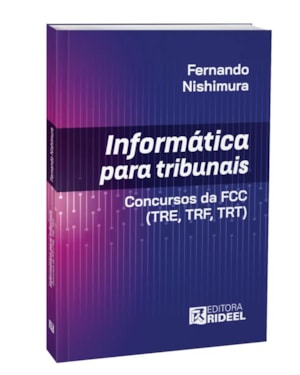 Informática para Tribunais - Concursos da FCC (TRE, TRF, TRT)