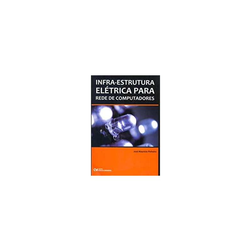 INFRA-ESTRUTURA ELÉTRICA PARA REDES DE COMPUTADORES (2008)
