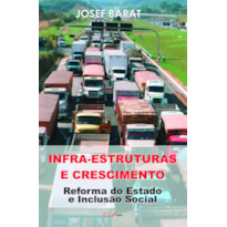 INFRA-ESTRUTURAS E CRESCIMENTO