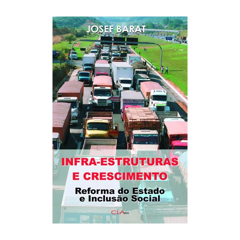 INFRA-ESTRUTURAS E CRESCIMENTO