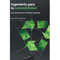 Ingeniería para la sostenibilidad-guía práctica para el diseño sostenible