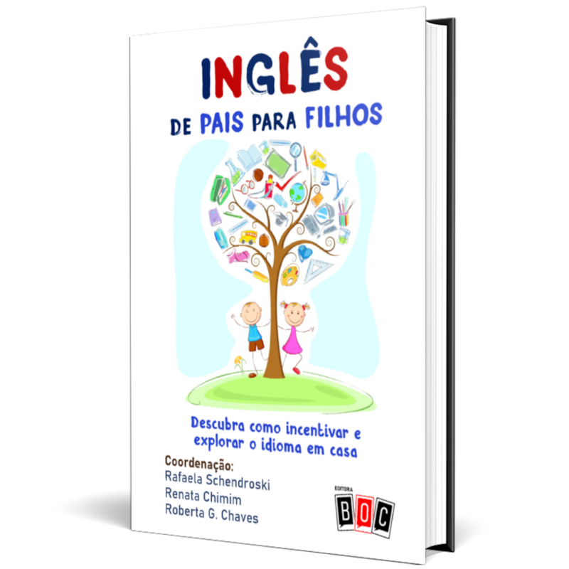 Inglês de Pais para Filhos: descubra como incentivar e explorar o idioma em casa.