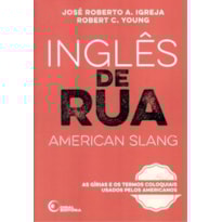 INGLÊS DE RUA - AMERICAN SLANG