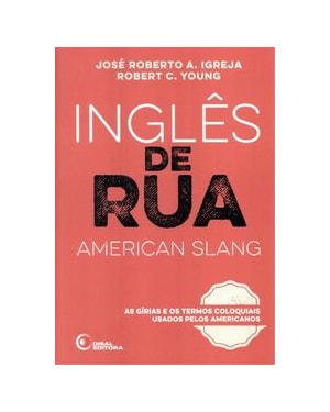 INGLÊS DE RUA - AMERICAN SLANG
