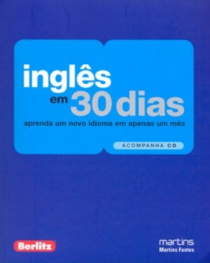 Inglês em 30 dias: aprenda um novo idioma em apenas um mês