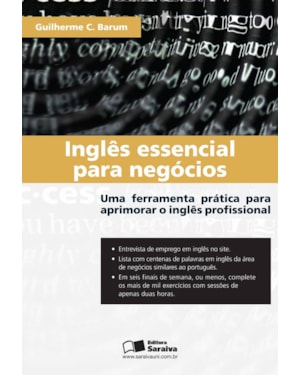 INGLÊS ESSENCIAL PARA NEGÓCIOS: UMA FERRAMENTA PRÁTICA PARA APRIMORAR O INGLÊS PROFISSIONAL