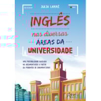 INGLÊS NAS DIVERSAS ÁREAS DA UNIVERSIDADE: UMA POSSIBILIDADE BASEADA NA ARGUMENTAÇÃO A PARTIR DA PRODUÇÃO DE DOCUMENTÁRIOS