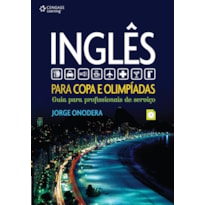 INGLÊS PARA COPA E OLIMPÍADAS: GUIA PARA PROFISSIONAIS DE SERVIÇO