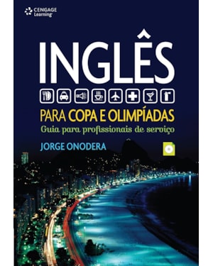 INGLÊS PARA COPA E OLIMPÍADAS: GUIA PARA PROFISSIONAIS DE SERVIÇO
