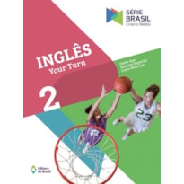INGLÊS - YOUR TURN 2 - ENSINO MÉDIO