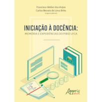 INICIAÇÃO À DOCÊNCIA: MEMÓRIA E EXPERIÊNCIAS DO PIBID UFCA