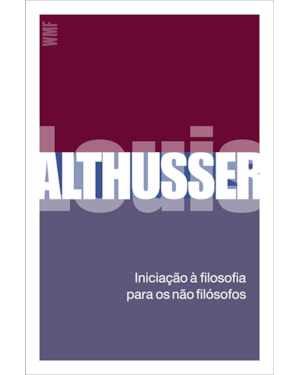 INICIAÇÃO À FILOSOFIA PARA OS NÃO-FILÓSOFOS