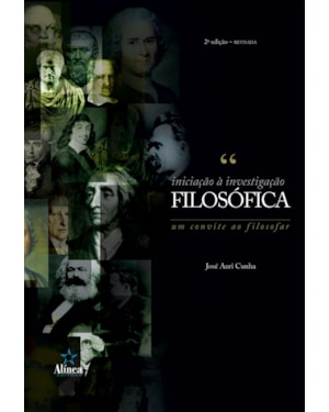INICIACAO A INVESTIGACAO FILOSOFICA - UM CONVITE AO FILOSOFAR - 2