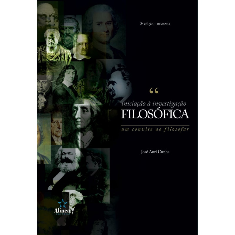 INICIACAO A INVESTIGACAO FILOSOFICA - UM CONVITE AO FILOSOFAR - 2