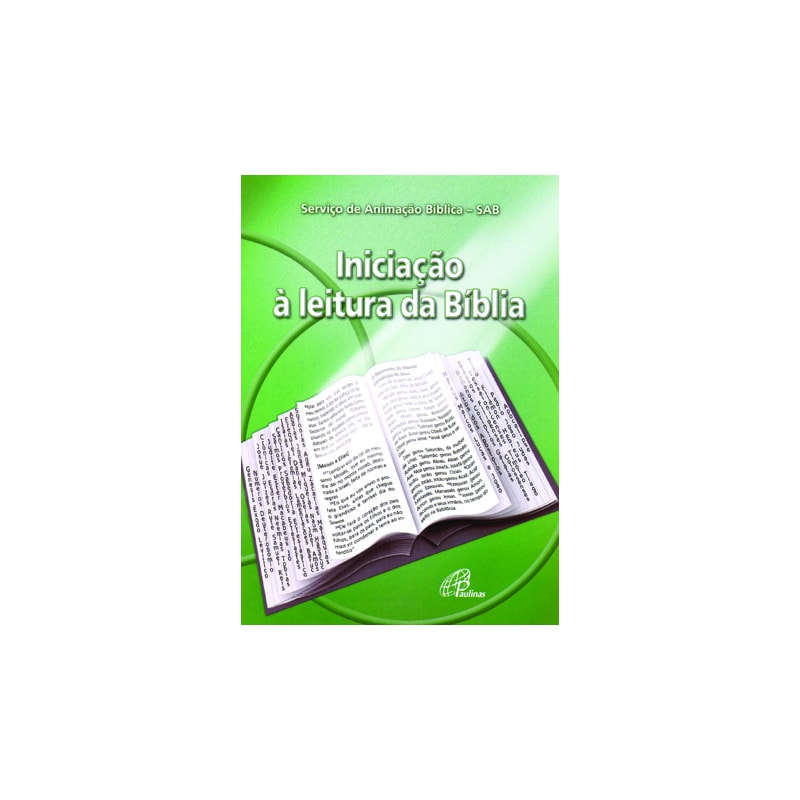 INICIAÇÃO À LEITURA DA BÍBLIA