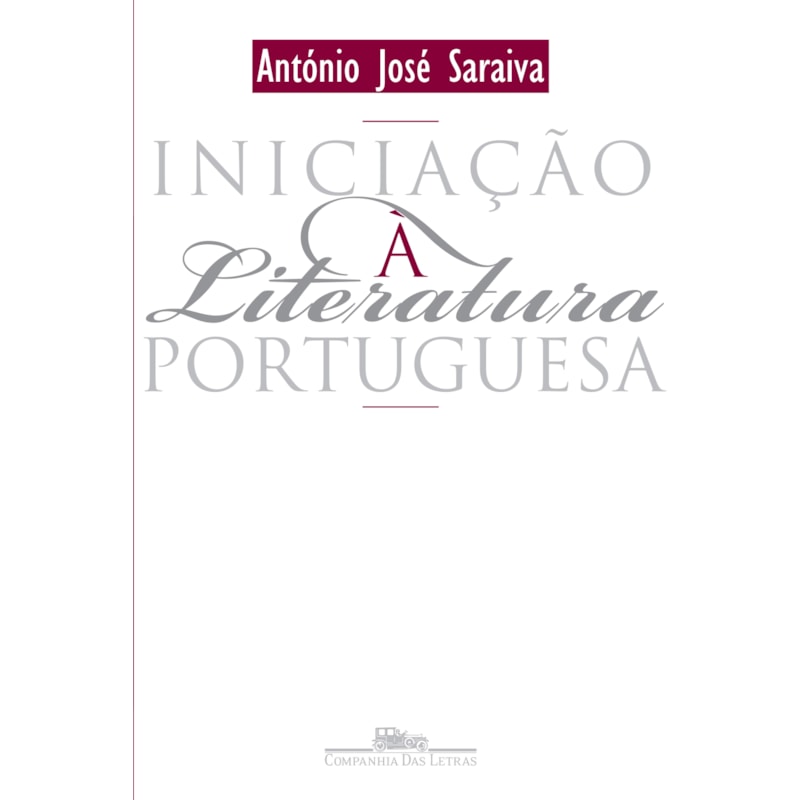 INICIAÇÃO À LITERATURA PORTUGUESA