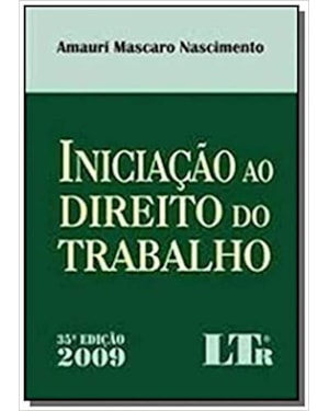 INICIACAO AO DIREITO DO TRABALHO - 35ª