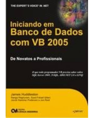 INICIANDO EM BANCO DE DADOS COM VB 2005