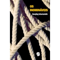 Inomináveis, Os
