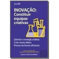 INOVAÇÃO - CONSTITUIR EQUIPAS CRIATIVAS