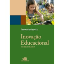 INOVAÇÃO EDUCACIONAL: TEORIA E PRÁTICA