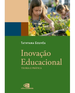 INOVAÇÃO EDUCACIONAL: TEORIA E PRÁTICA