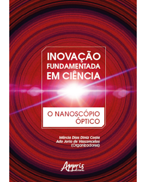 INOVAÇÃO FUNDAMENTADA EM CIÊNCIA: O NANOSCÓPIO ÓPTICO