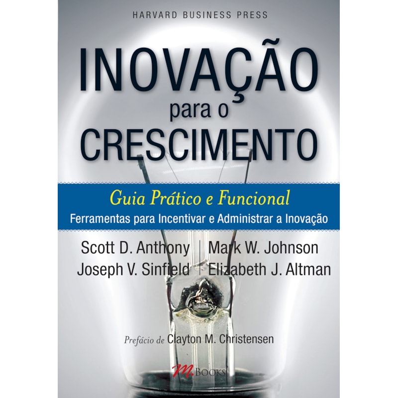 Inovação para o crescimento: guia prático e funcional
