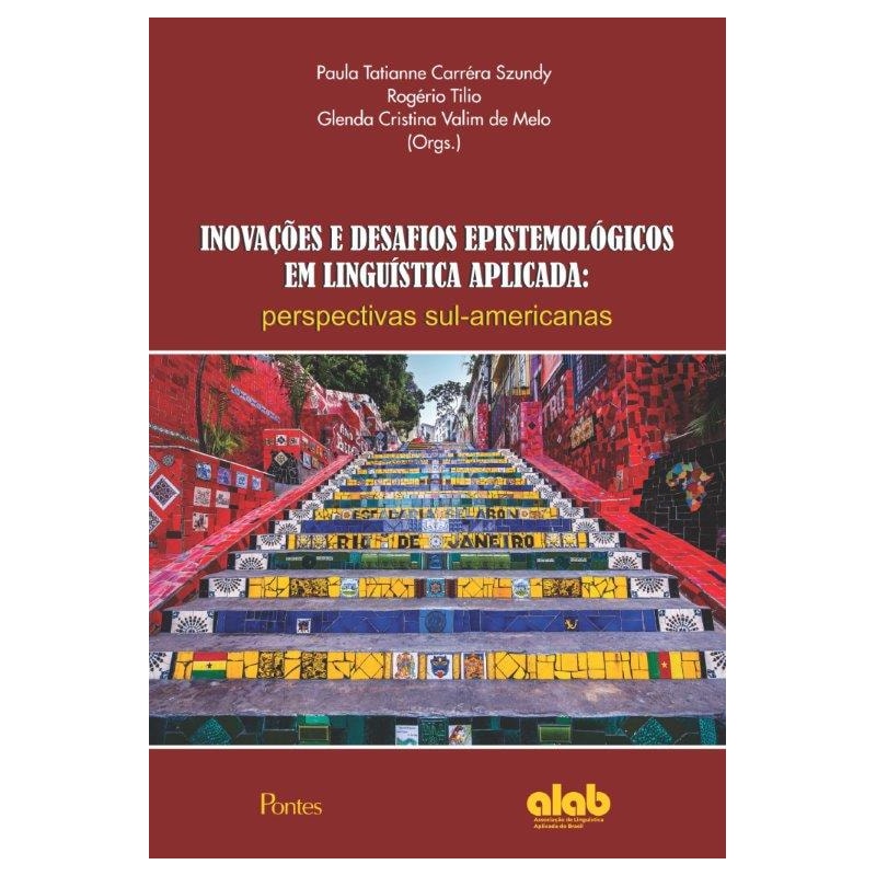 INOVAÇÕES E DESAFIOS EPISTEMOLÓGICOS EM LINGUÍSTICA APLICADA