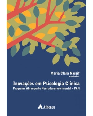 Inovações em psicologia clínica: Programa Abrangente Neurodesenvolvimental - PAN