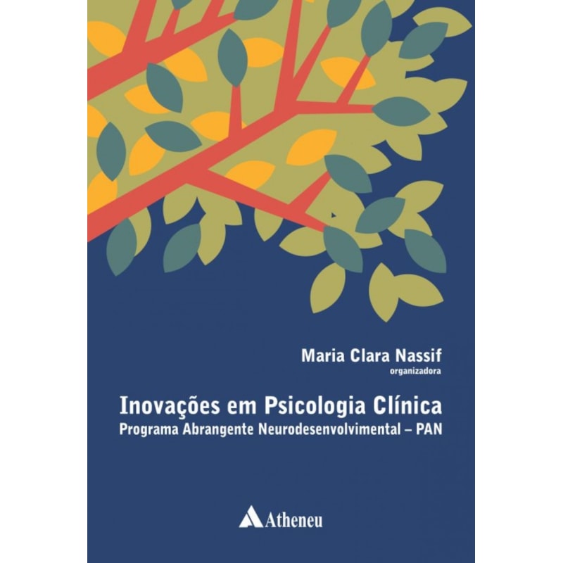 Inovações em psicologia clínica: Programa Abrangente Neurodesenvolvimental - PAN