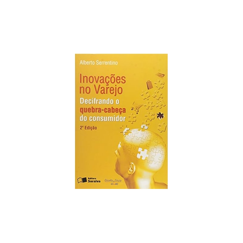 INOVACOES NO VAREJO DECIFRANDO O QUEBRA CABECA DO CONSUMIDOR - 1