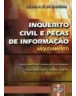 INQUÉRITO CIVIL E PEÇAS DE INFORMAÇÃO