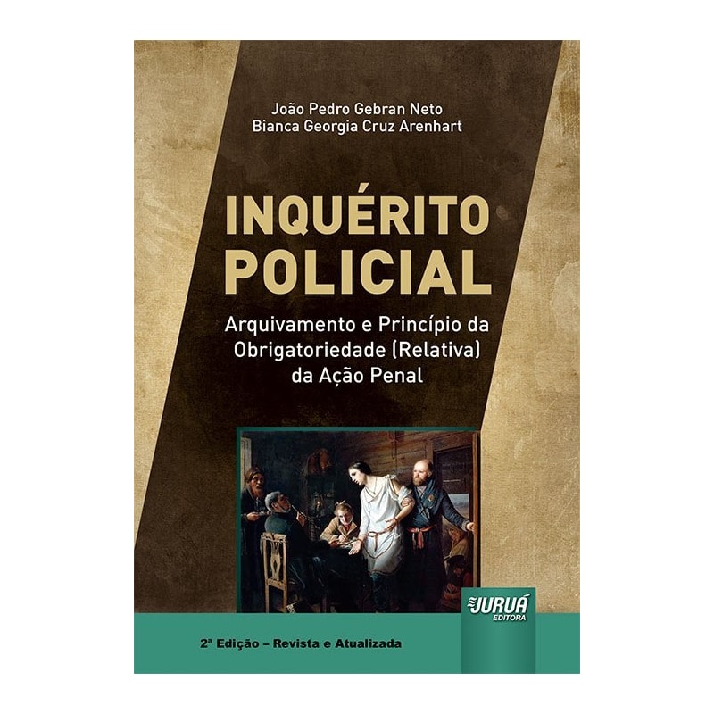 INQUÉRITO POLICIAL - ARQUIVAMENTO E PRINCÍPIO DA OBRIGATORIEDADE (RELATIVA) DA AÇÃO PENAL