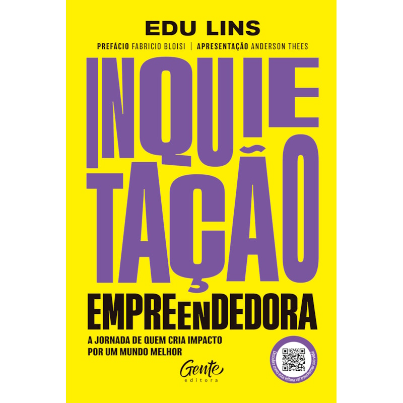 INQUIETAÇÃO EMPREENDEDORA: A JORNADA DE QUEM CRIA IMPACTO POR UM MUNDO MELHOR