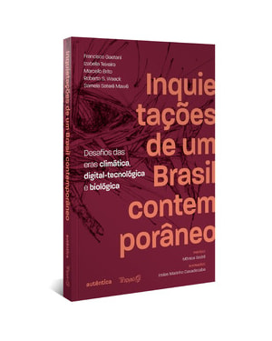 INQUIETAÇÕES DE UM BRASIL CONTEMPORÂNEO