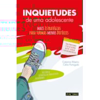 Inquietudes de uma adolescente: (mais) estratégias para turmas (menos) difíceis