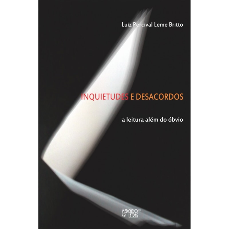 Inquietudes e desacordos: a leitura além do óbvio