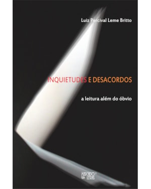 Inquietudes e desacordos: a leitura além do óbvio