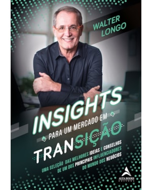 Insights para um mercado em transição