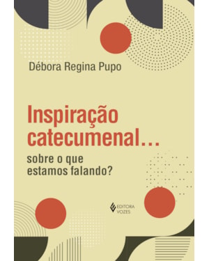 INSPIRAÇÃO CATECUMENAL...: SOBRE O QUE ESTAMOS FALANDO?