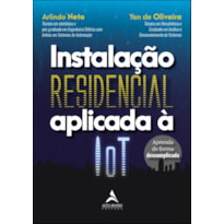 Instalação residencial aplicada À IoT: aprenda de forma descomplicada