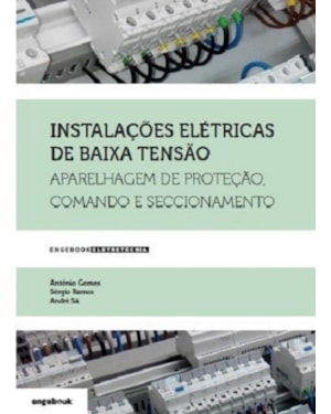 Instalações elétricas de baixa tensão. aparelhagem de proteção, comando e seccionamento