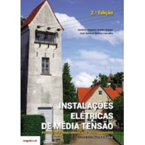 Instalações elétricas de média tensão. postos de transformação e seccionamento