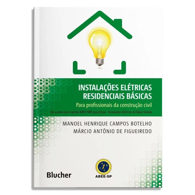 INSTALAÇÕES ELÉTRICAS RESIDENCIAIS BÁSICAS