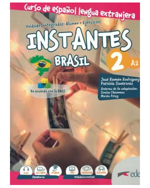 INSTANTES BRASIL 2 A2 - LIBRO DEL ALUMNO + CUADERNO DE EJERCICIOS + LIBRO DIGITAL