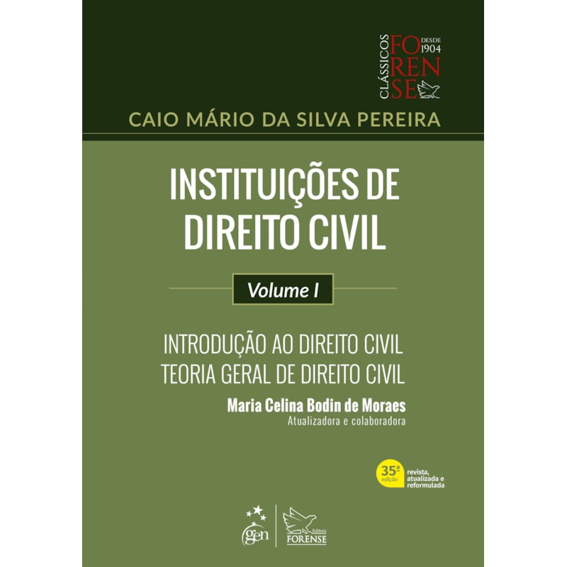 INSTITUIÇÕES DE DIREITO CIVIL-INTROD. AO DIREITO CIVIL-TEORIA GERAL DIR. CIVIL-VOL.I-35ª EDIÇÃO 2024