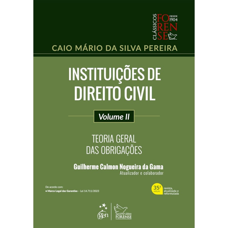 INSTITUIÇÕES DE DIREITO CIVIL - VOL.II - 35ª EDIÇÃO 2024