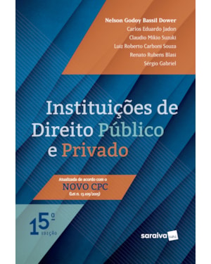 INSTITUIÇÕES DE DIREITO PÚBLICO E PRIVADO - 15ª EDIÇÃO DE 2017