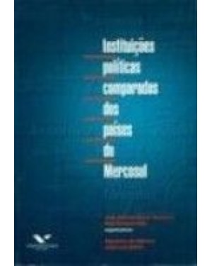 INSTITUICOES POLITICAS COMPARADAS DOS PAISES DO MERC...